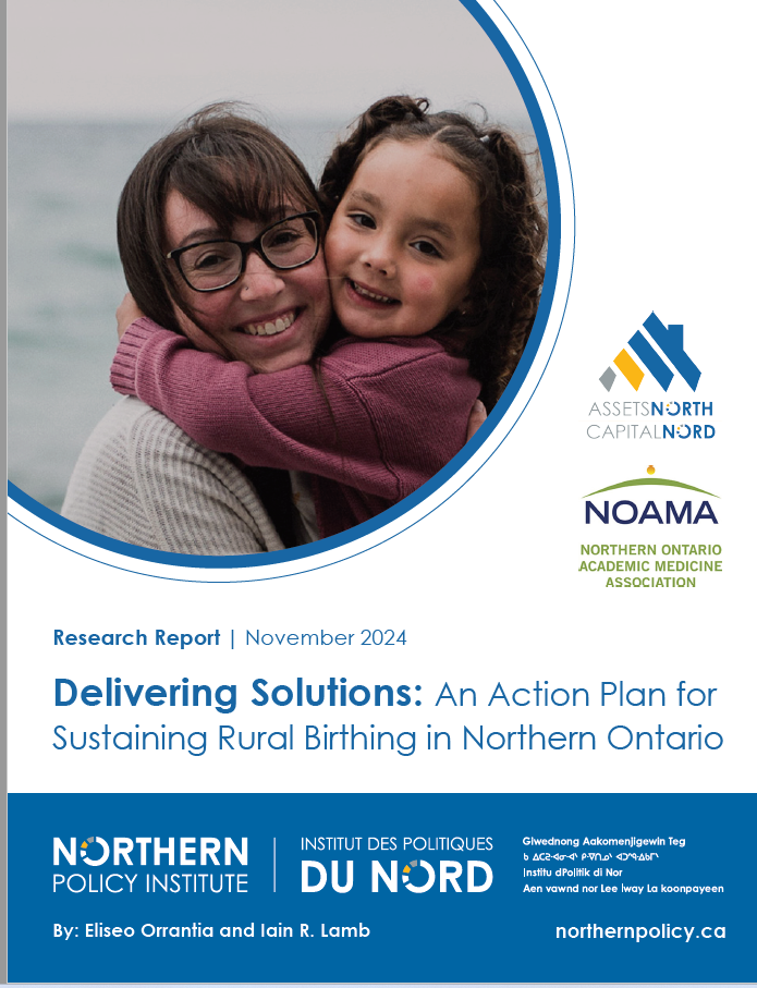 Delivering Solutions: An action plan for sustaining rural birthing in Northern Ontario